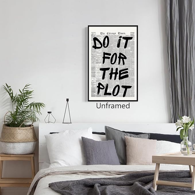 Enlaizhude Do It For The Plot Quote Poster, Vintage Black White Newspaper Canvas Wall Art, Trendy Positive Affirmations Picture Print, Charming Inspirational Office Wall Decor 16x24in Unframed