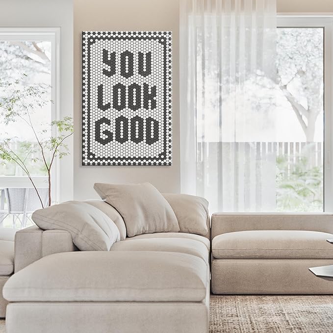You Look Good Inspirational Posters Trendy Minimalist Black And White Quotes Canvas Wall Art Preppy Positive Affirmations Wall Decor For Bedroom Dorm Apartment Bathroom 16x24in Framed