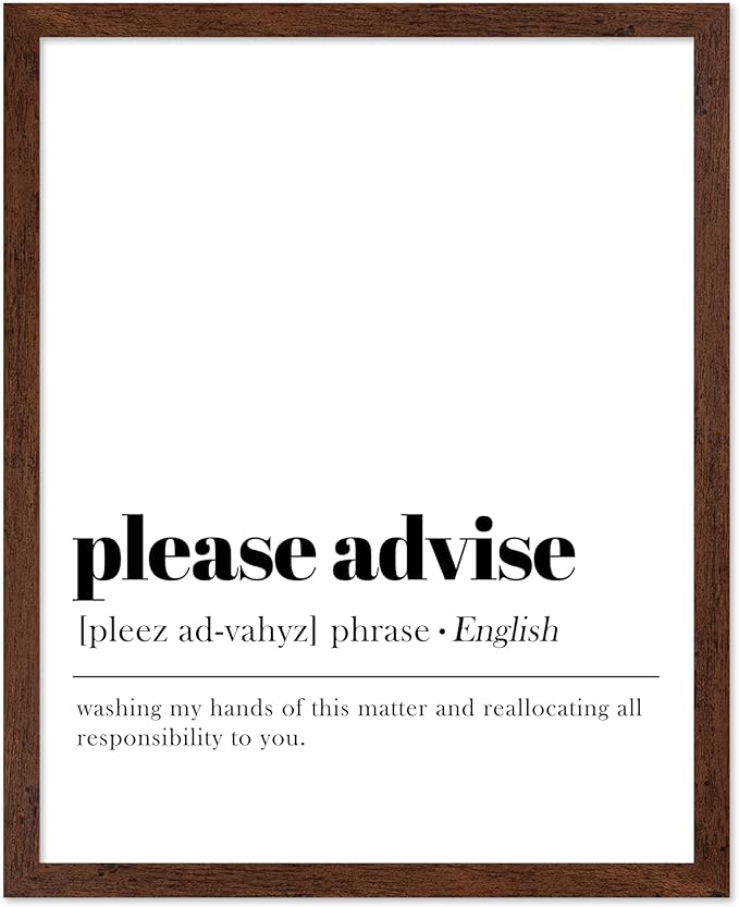 Poster Master Vintage Typography Poster - Retro Dictionary Print - Please Advise Definition, Book Page, Funny - Gift for Colleague, Friend - Wall Decor for Home, Office, 8x10 Brown Framed