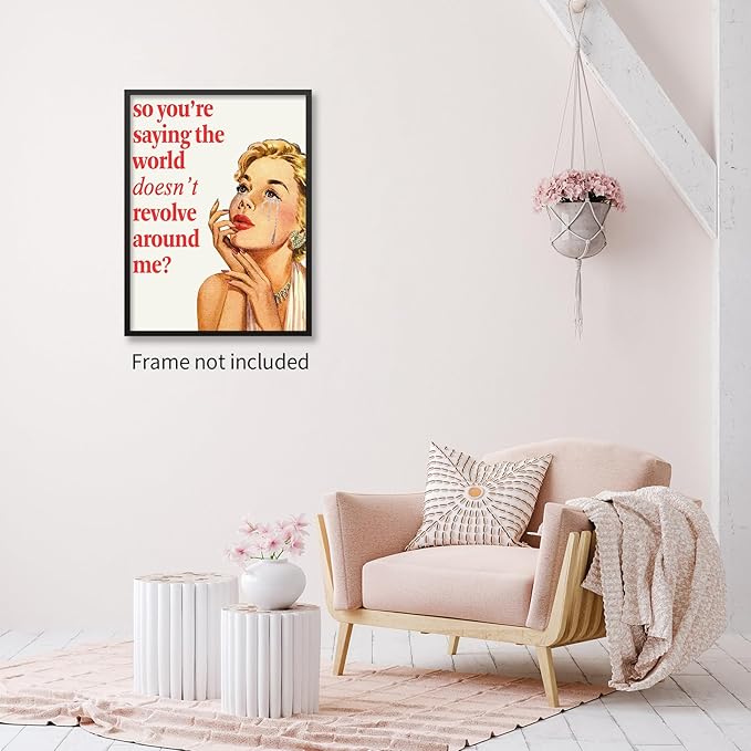 noxozoqm 70s Pink Sexy Women Poster Funky Funny Quote Wall Art Retro Housewife Picture So You''Re Saying The World Doesn't Revolve Around Me Prints For Apartment Decor 12X16 inch Unframed