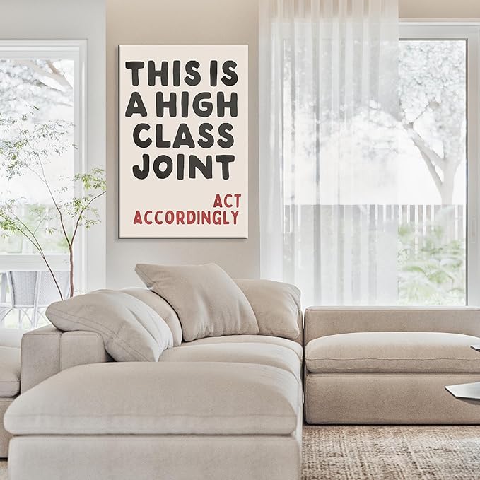 Funky Red And Black Bold Typography Wall Art This Is A High Class Joint Posters Modern Minimalist Picture Funny Quote Wall Decor For Dorm Apartment Bedroom Aesthetic 12x16in Wrapped Canvas
