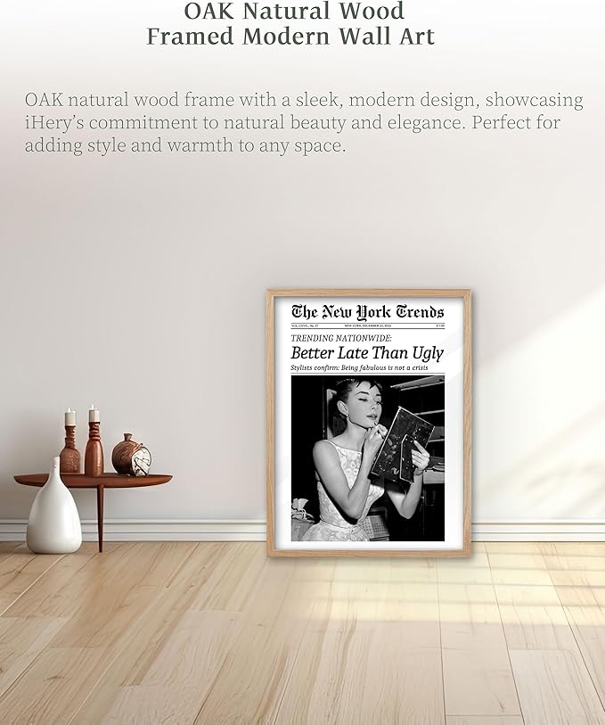 iHery Natural OAK Wood Audrey Hepburn Trendy Framed Wall Art, Better Late Than Ugly 12x16in Vintage Canvas Wall Decor, Retro Black and White Bathroom Artwork, Bedroom Apartment Girly Room 1Pack