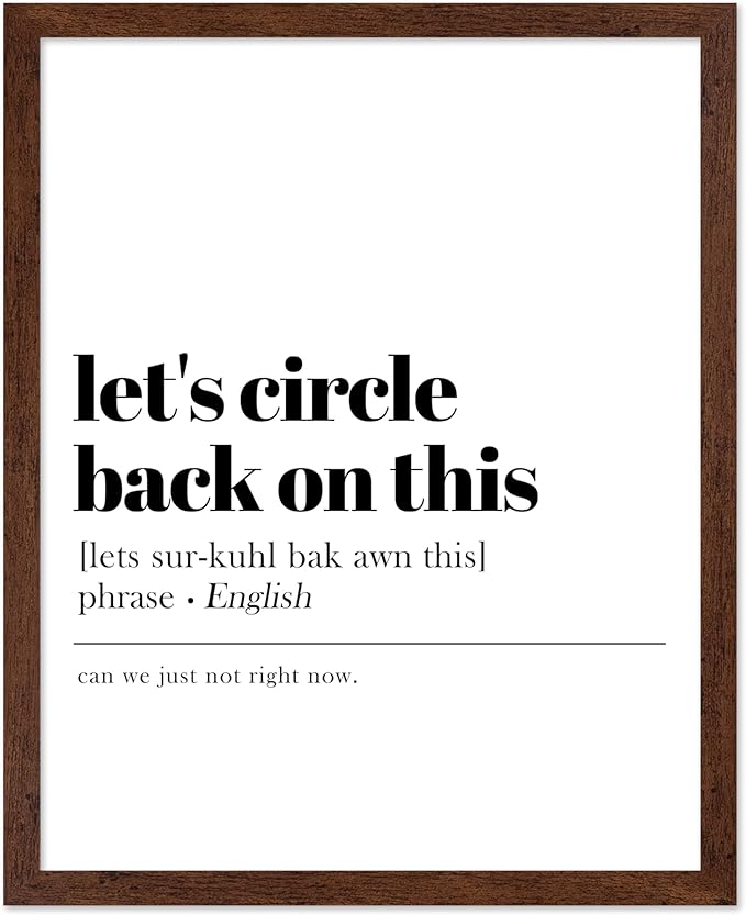 Poster Master Typography Poster - Retro Dictionary Print - Let's Circle Back on This Definition, Book Page, Funny - Gift for Colleague, Friend - Wall Decor for Home, Office, 8x10 Brown Framed