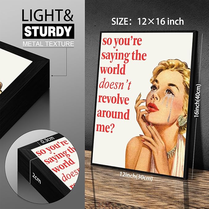 70s Pink Sexy Women Poster Funky Funny Quote Wall Art Retro Housewife Picture 12X16 inch Black Framed So You''Re Saying The World Doesn't Revolve Around Me Prints For Apartment Decor
