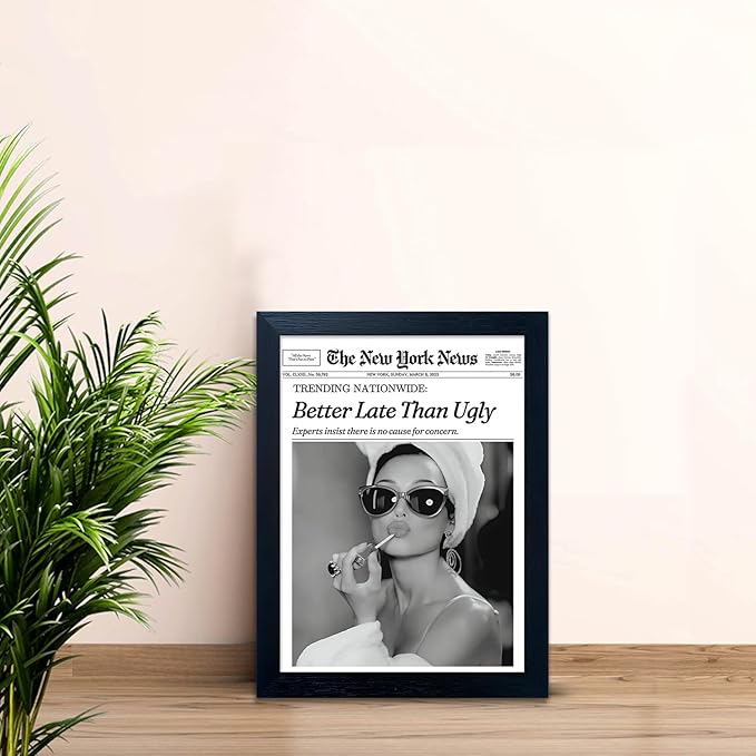 Trends Wall Art New York Poster Audrey Hepburn Wall Art Newspaper Better Late Than Ugly Poster Framed Black and White Retro Aesthetic Canvas Prints Feminist Girl Dorm Room Decor