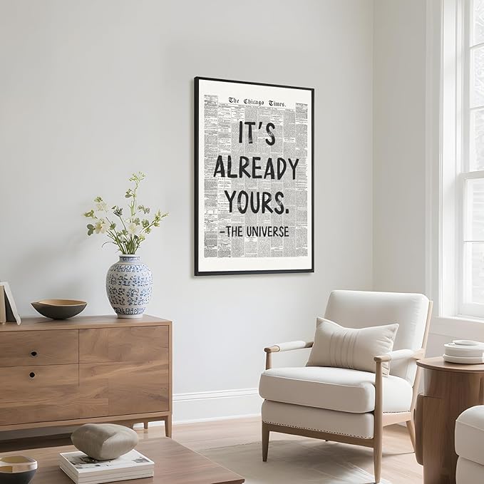 Licpach Retro Black and White Newspaper Wall Art It’s Already Yours – The Universe Positive Quote Poster Inspirational Canvas Print Motivational Wall Decor for Office Bedroom 24x36inch Black Frame