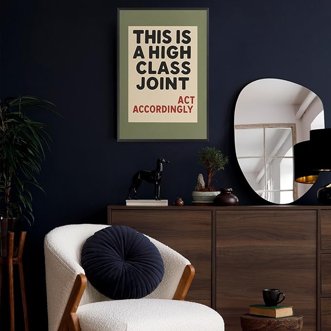 Retro Funny Quote Wall Art This Is A High Class Joint Posters Olive Green Typography Picture Painting Neutral Preppy Room Aesthetic Wall Decor for Bathroom Living Room 16x24in Unframed