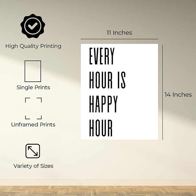 InkFlow Posters Every Hour Happy Hour Poster - Minimal Typography Quote Illustration - Modern Bar Kitchen Wall Decor - Simple Black White Design - 11x14 Unframed Canvas Print