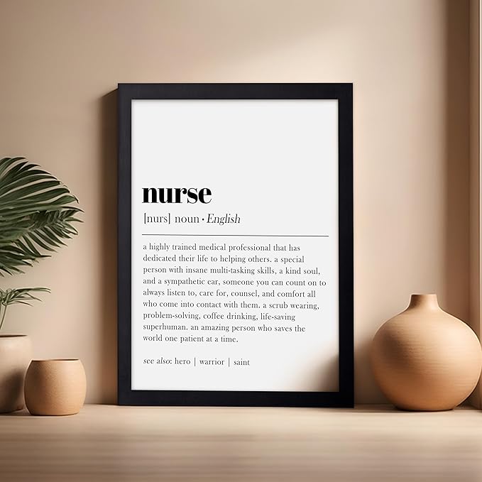 Poster Master Typography Poster - Dictionary Print - Nurse Definition, Amazing Person Who Saves the World, Hero, Saint - Gift for Friend - Wall Decor for Home, Hospital, 16x20 Black Framed