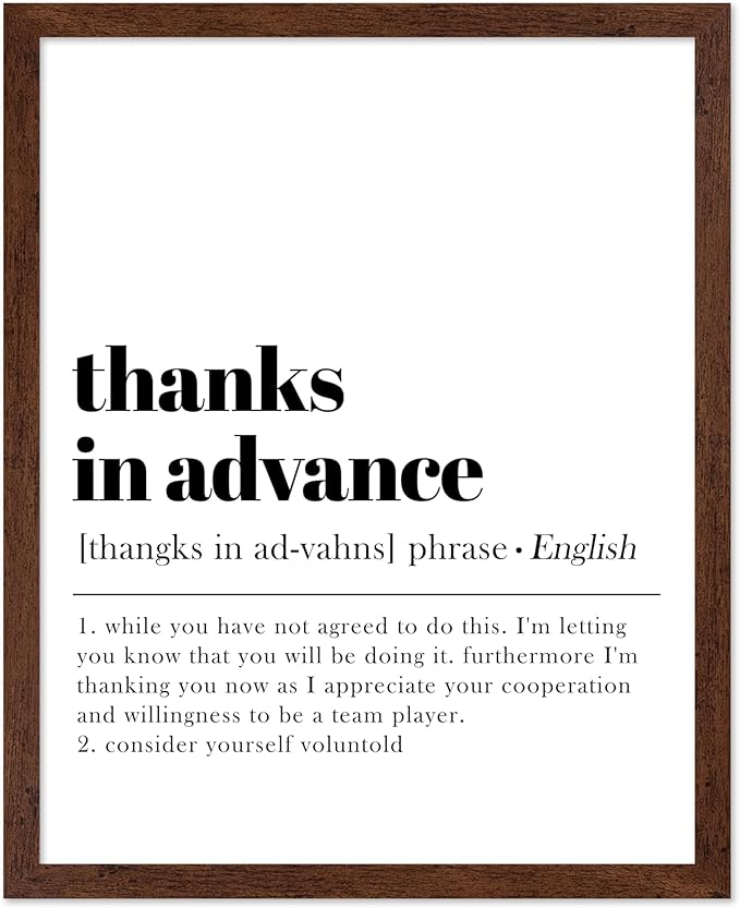 Poster Master Typography Poster - Retro Dictionary Print - Thanks in Advance Definition, Book Page, Funny - Gift for Colleague, Friend - Wall Decor for Home, Office, 16x20 Brown Framed