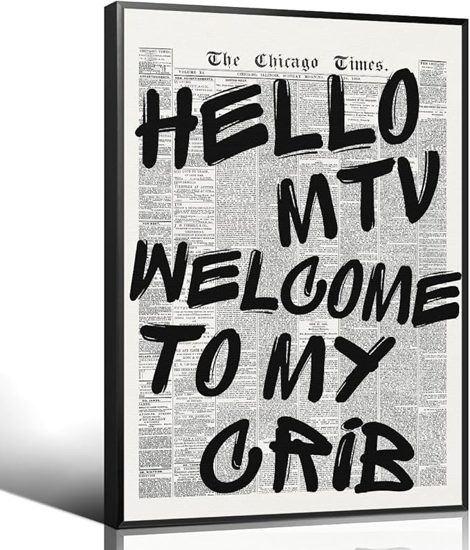 Enlaizhude Hello MTV Welcome To My Crib Quote Poster, Vintage Black White Newspaper Canvas Wall Art, Trendy Typography Print Picture, Charming Positive Dorm Bedroom Wall Decor 24x36in Unframed