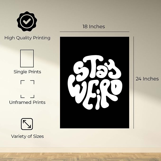 InkFlow Posters Stay Weird Poster - Bold Typography Art - Playful Minimal Graphic Design - Modern Home Wall Decor Accent - Quote Print - 18x24 Unframed Canvas Print