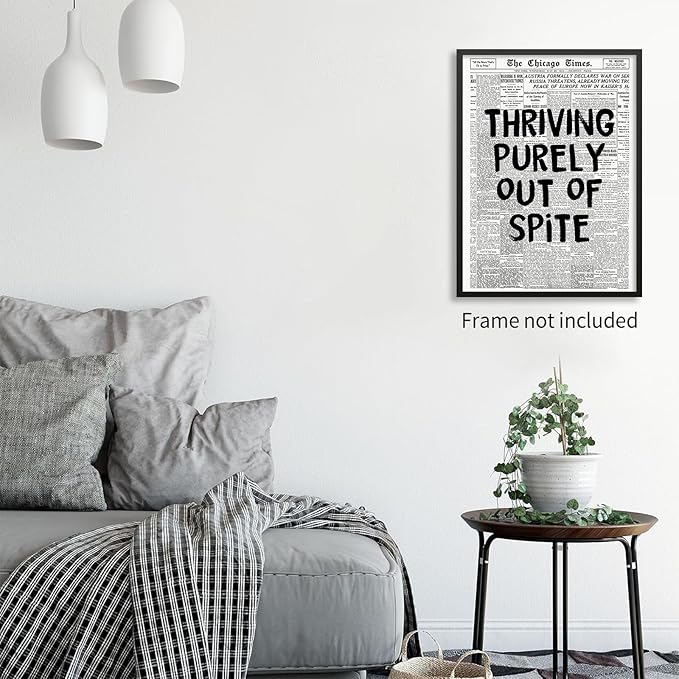 noxozoqm Black And White Newspaper Poster Fashion Fun Motivational Quote Wall Art Thriving Purely Out Of Spite Prints for Apartment Bedroom Wall Decor 16X24 inch Unframed