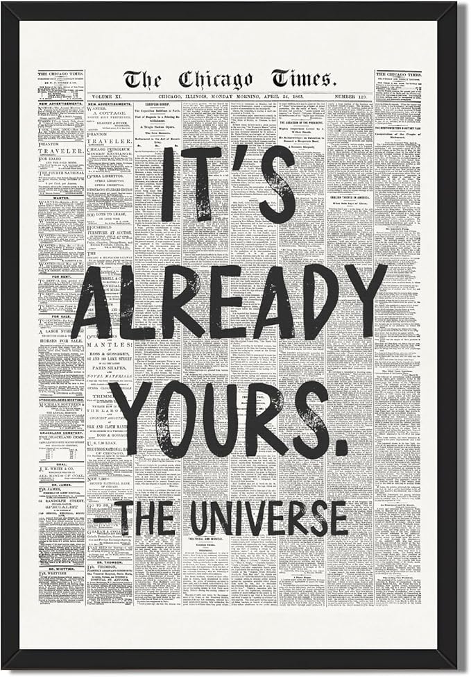 Licpach Retro Black and White Newspaper Wall Art It’s Already Yours – The Universe Positive Quote Poster Inspirational Canvas Print Motivational Wall Decor for Office Bedroom 24x36inch Black Frame