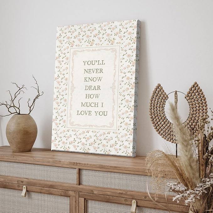 You'll Never Know Dear How Much I Love You Poster Canvas,Modern Emotion Quote Wall Art,Pink Flowers Wall Decor For Family Bedroom Living Room Aesthetic 24X36 in Unframed-Canvas Rolled Up