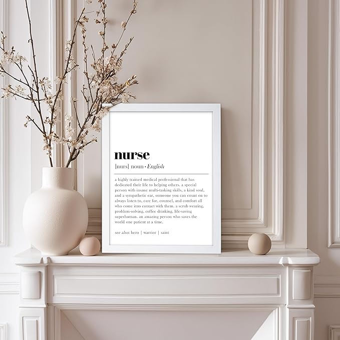 Poster Master Typography Poster - Dictionary Print - Nurse Definition, Amazing Person Who Saves the World, Hero, Saint - Gift for Friend - Wall Decor for Home, Hospital, 11x14 White Framed