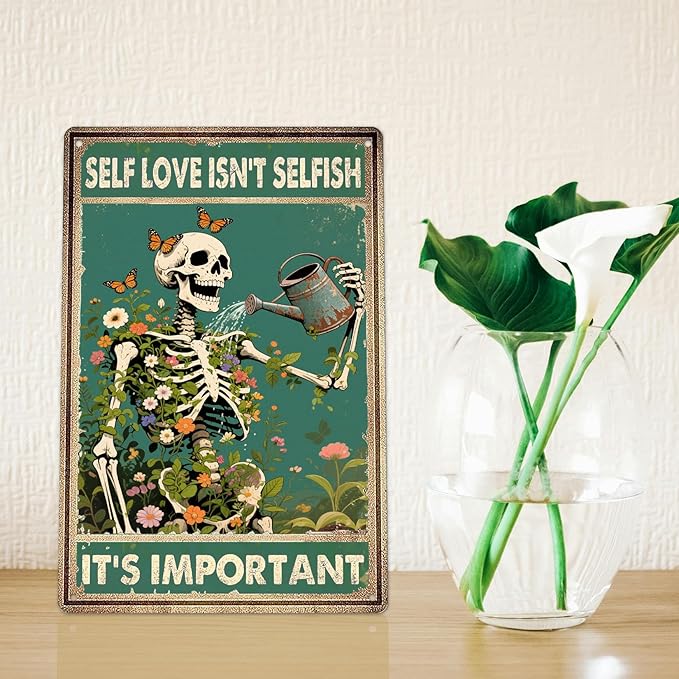 Vintage Skull Decor Metal Signs Mental Health Wall Art Retro Skeleton Posters - Self Love Isn't Selfish It's Important Sign, Decorations for Home, Garden, Bedroom, Living Room Decor Gifts 8x12 Inch