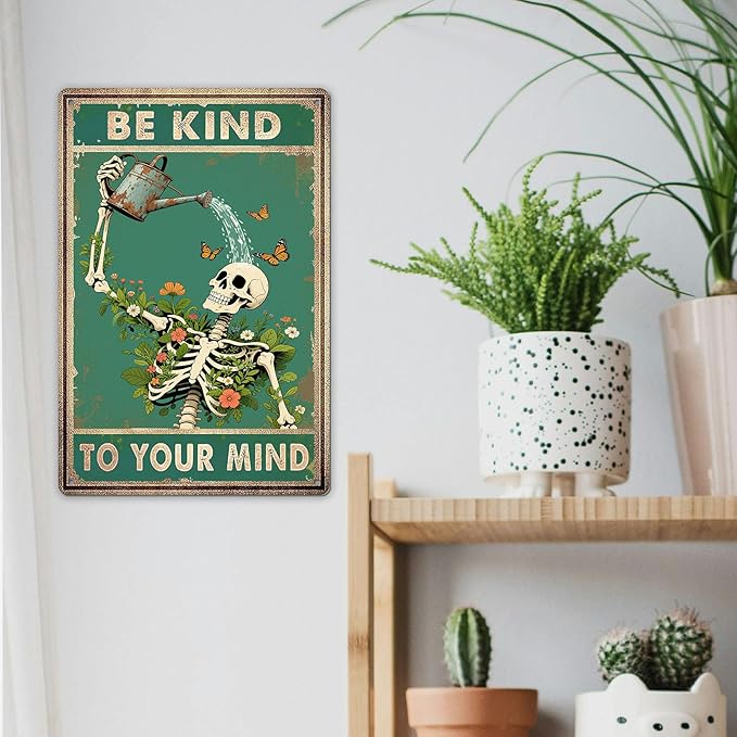 Be Kind to Your Mind Sign - Inspirational Metal Signs Vintage Skull Decor Retro Skeleton Poster Boho Wall Decor for Home, Office, Garden, Mental Health Wall Art Gift 8×12 Inch
