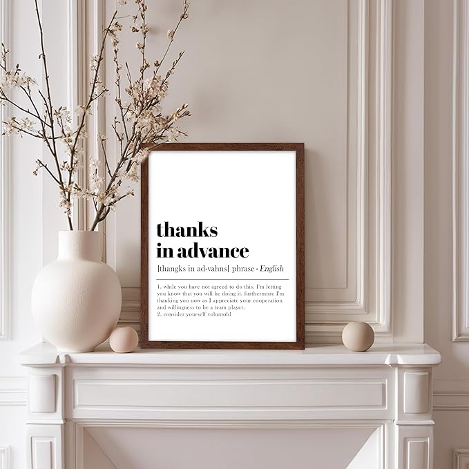 Poster Master Typography Poster - Retro Dictionary Print - Thanks in Advance Definition, Book Page, Funny - Gift for Colleague, Friend - Wall Decor for Home, Office, 11x14 Brown Framed